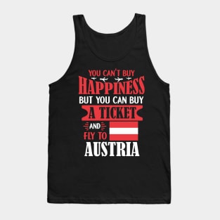 You Can't Buy Happiness - Ticket To Austria Gift Tank Top